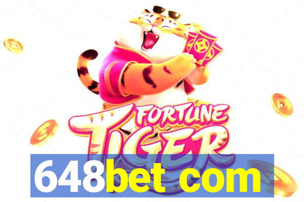 648bet com