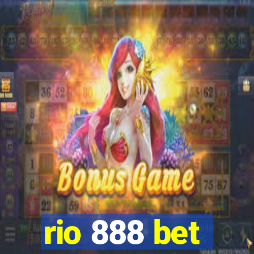 rio 888 bet