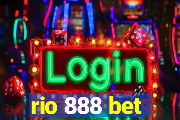 rio 888 bet