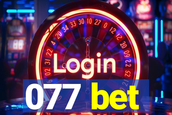 077 bet