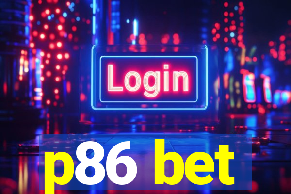 p86 bet