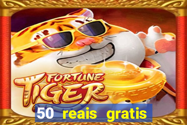 50 reais gratis para apostar