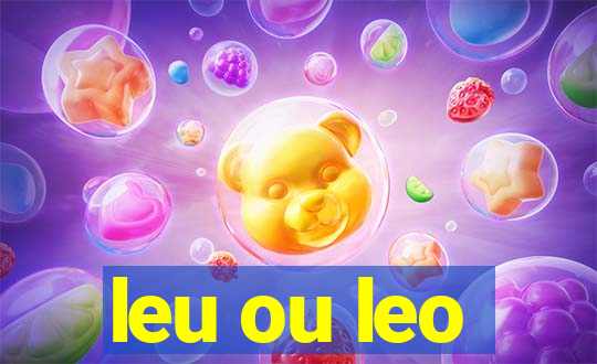 leu ou leo