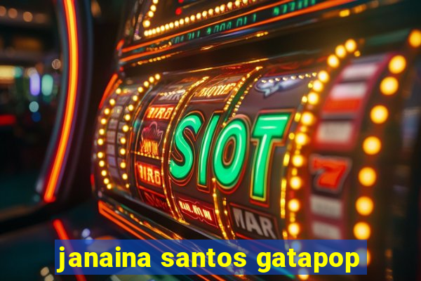 janaina santos gatapop