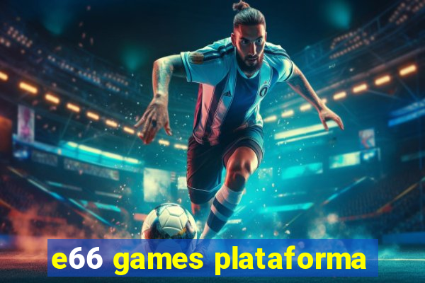 e66 games plataforma