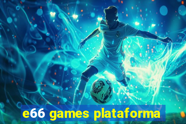 e66 games plataforma