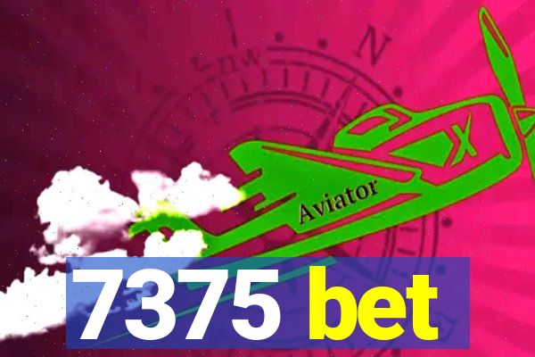 7375 bet