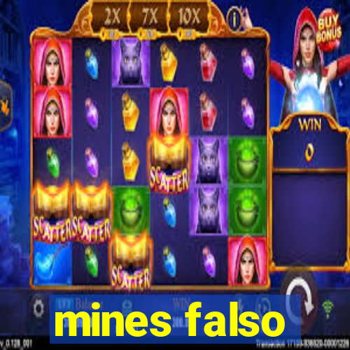 mines falso