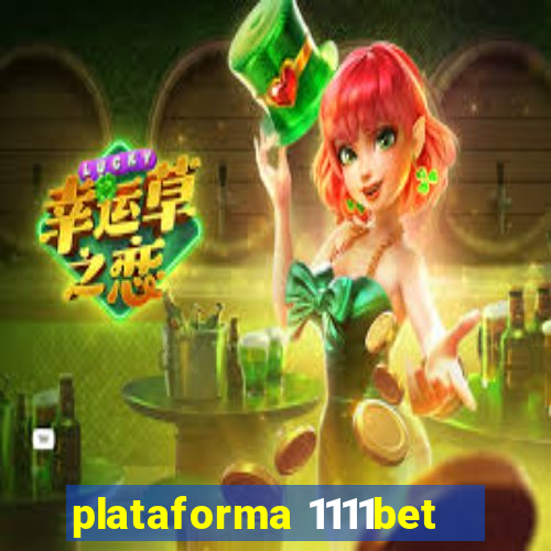 plataforma 1111bet