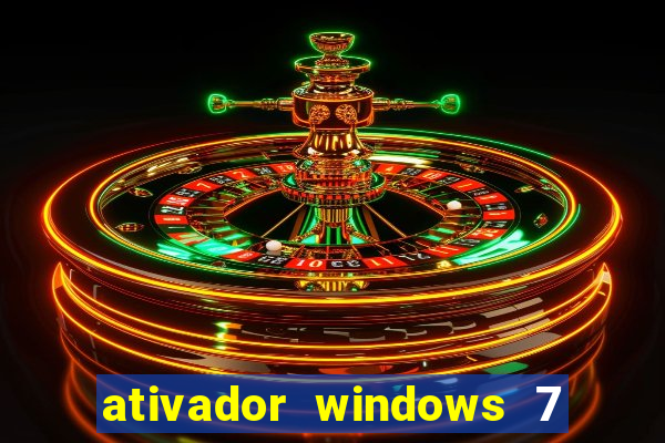 ativador windows 7 ultimate 64 bits download