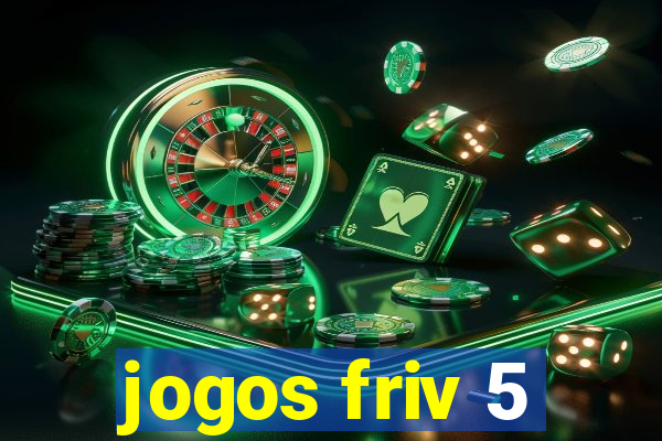 jogos friv 5