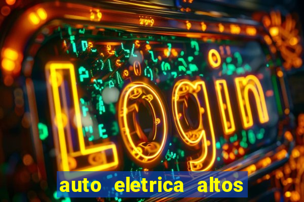 auto eletrica altos de santana sjc