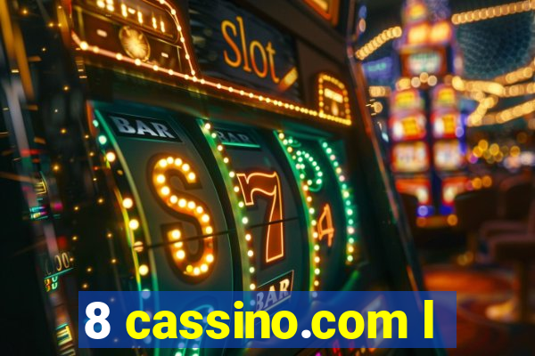 8 cassino.com l