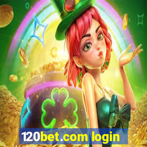 120bet.com login