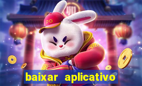 baixar aplicativo de jogos para ganhar dinheiro