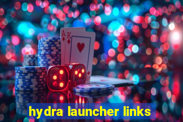 hydra launcher links