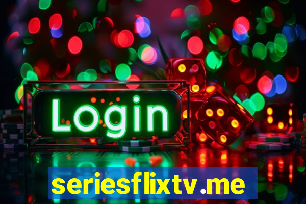 seriesflixtv.me