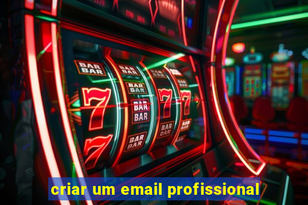 criar um email profissional