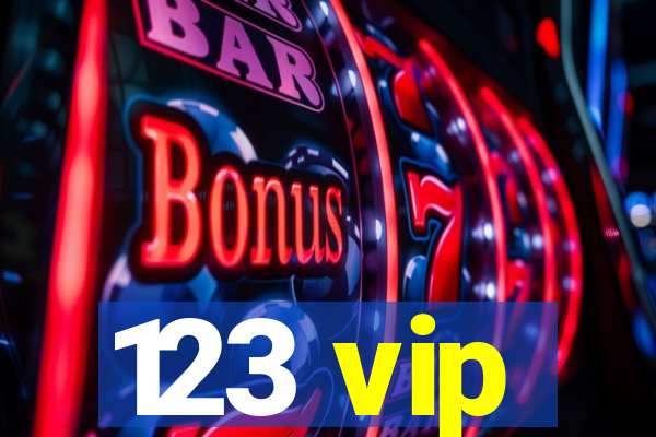 123 vip