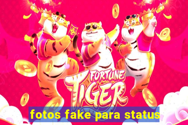 fotos fake para status