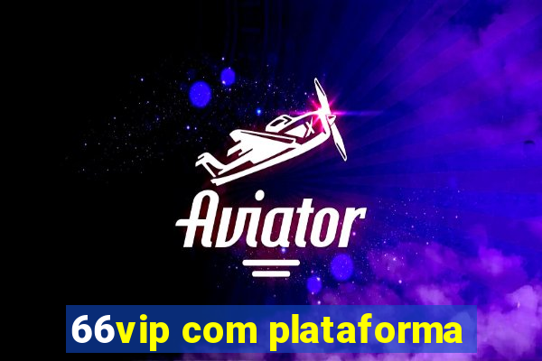 66vip com plataforma