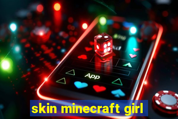 skin minecraft girl