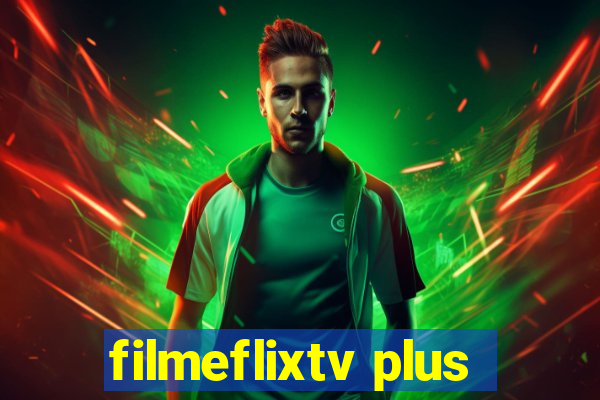 filmeflixtv plus