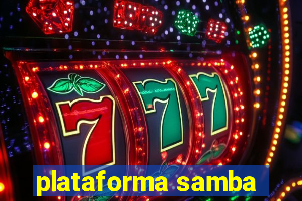 plataforma samba