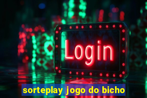 sorteplay jogo do bicho