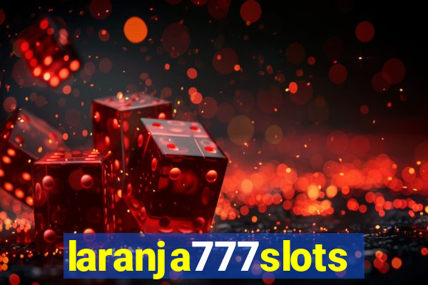 laranja777slots.com