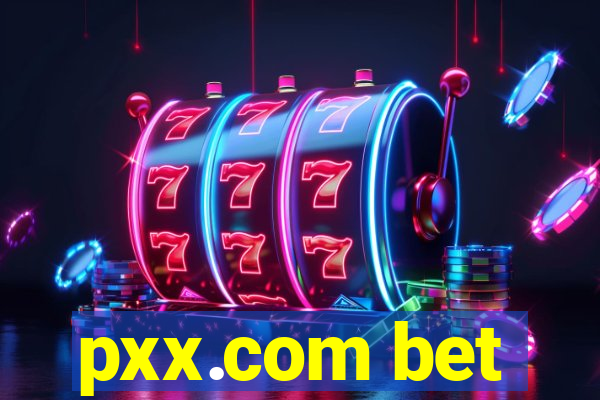 pxx.com bet