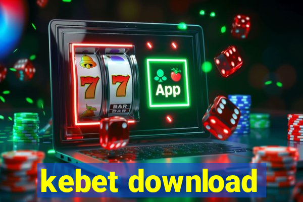 kebet download