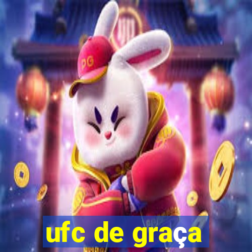 ufc de graça