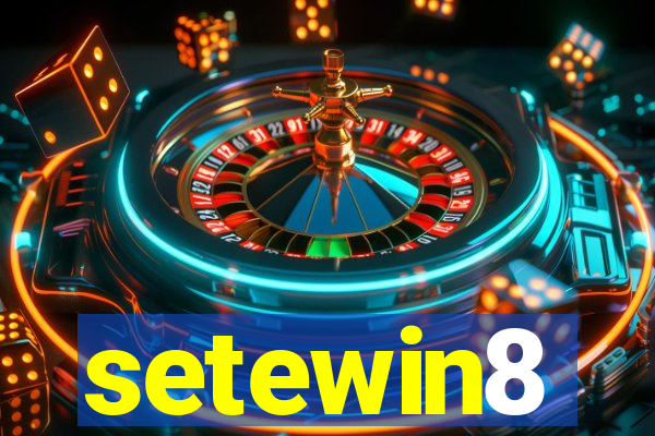 setewin8