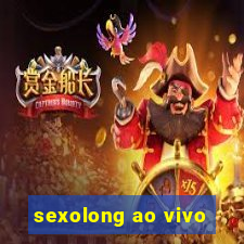 sexolong ao vivo