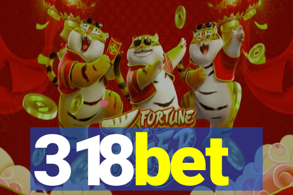 318bet