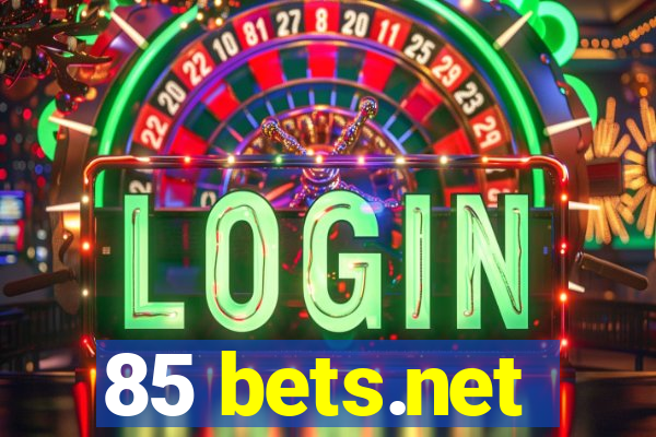 85 bets.net