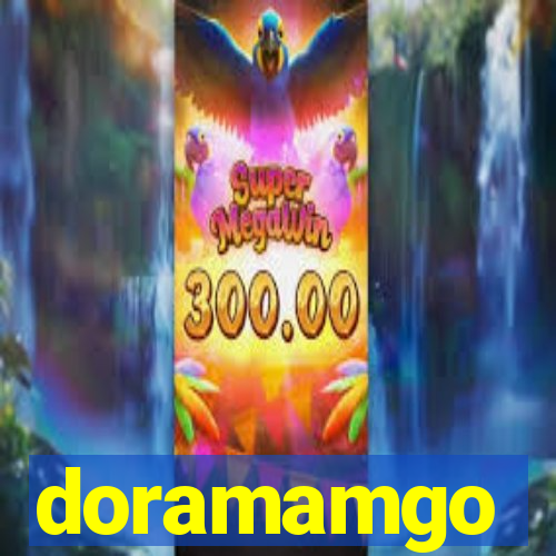 doramamgo