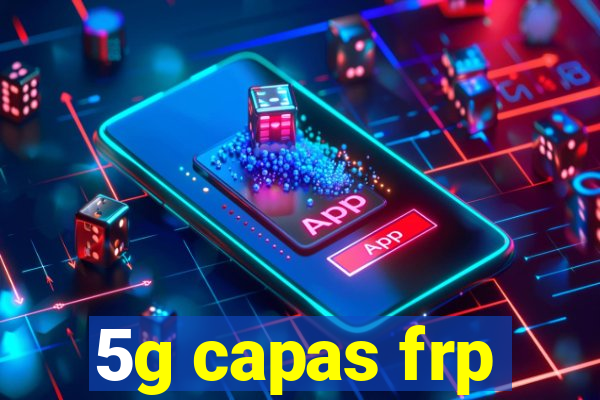 5g capas frp