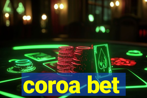 coroa bet