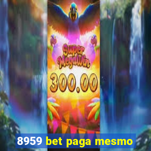 8959 bet paga mesmo