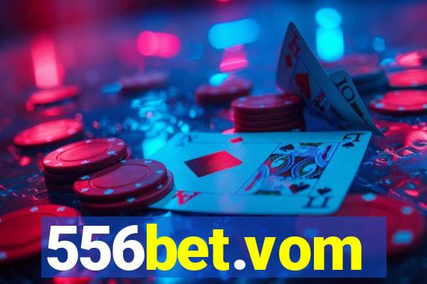 556bet.vom