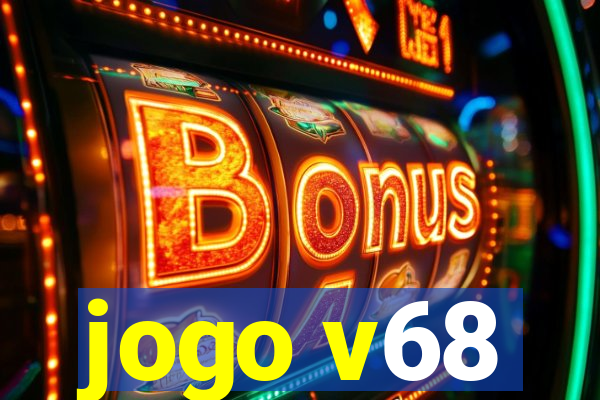 jogo v68