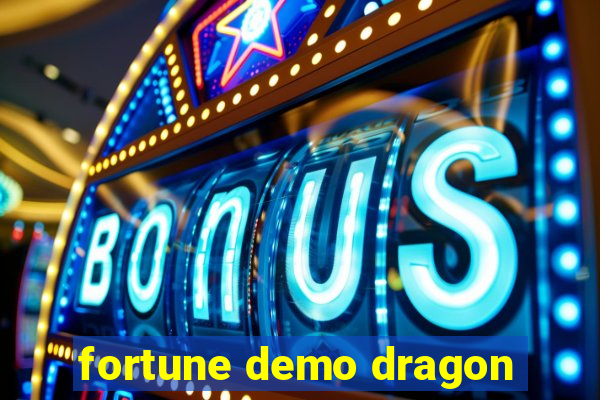 fortune demo dragon