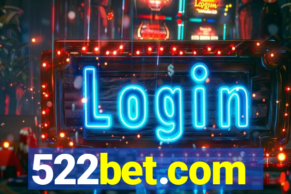 522bet.com