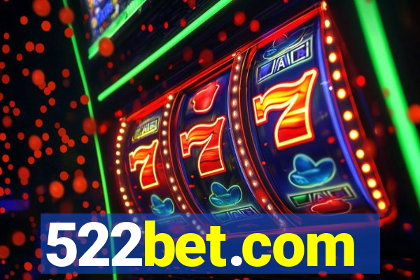 522bet.com