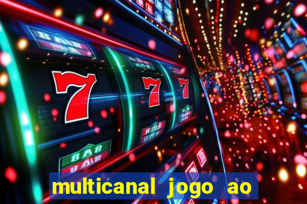 multicanal jogo ao vivo grêmio