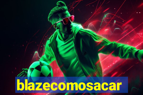 blazecomosacar