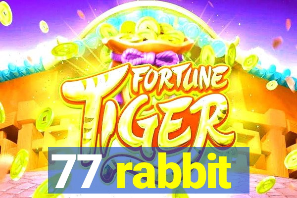 77 rabbit