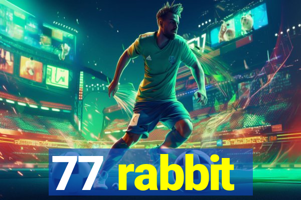 77 rabbit